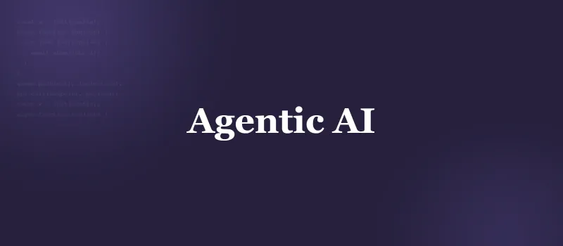 Building AI Agent Platforms: What 'Agentic AI' Actually Requires