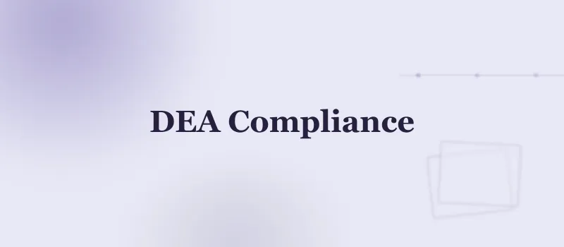 DEA Compliance Software: How We Built Automated Controlled Substance Tracking