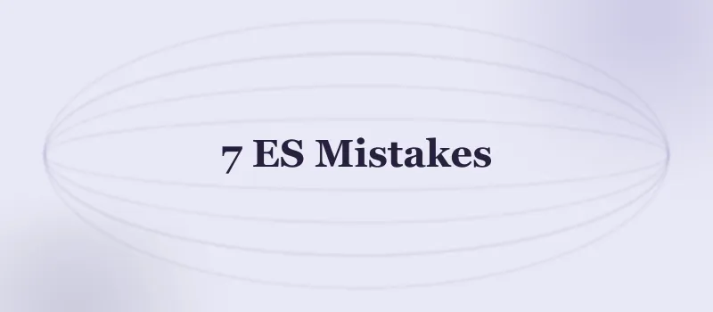 7 Common Elasticsearch Mistakes (And How to Fix Them)