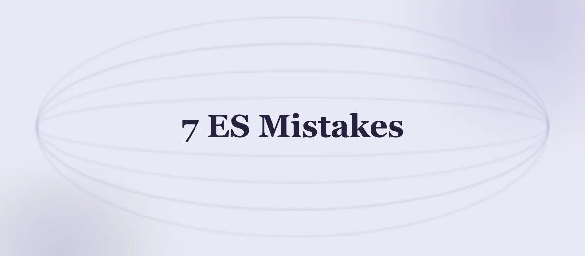 7 Common Elasticsearch Mistakes (And How to Fix Them)