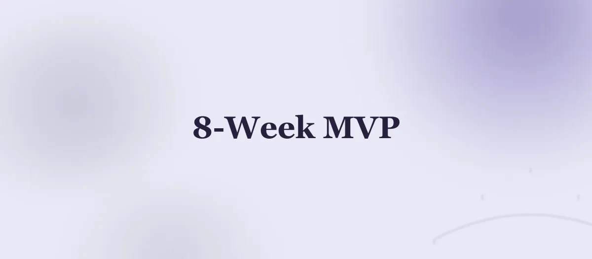 Building a Legal Tech MVP in 8 Weeks: The Align Story