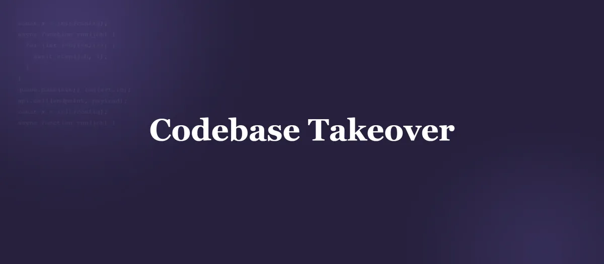 How to Take Over a Failed or Messy Codebase: The Regulated Playbook